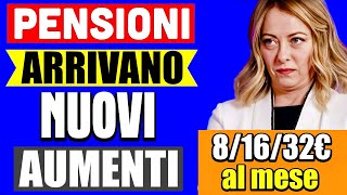 UFFICIALE PENSIONI 👉 ARRIVANO NUOVI AUMENTI DA 8 a 32€ AL MESE PER TUTTI ECCO QUANDO💰 [upl. by Backer219]