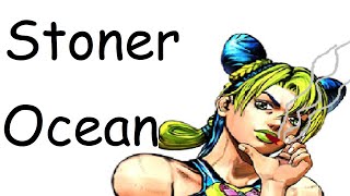 Why didnt Araki name it Stoner Ocean [upl. by Akinor793]