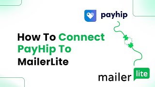 How to Connect Payhip to MailerLite Step By Step [upl. by Whitebook432]