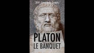 Le Banquet  Platon  Livre Audio Gratuit [upl. by Maram335]