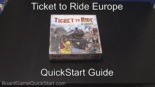 Ticket to Ride Europe QuickStart Guide Rules [upl. by Amaso]