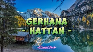 Hattan  Gerhana Lirik Lagu [upl. by Reffineg441]