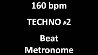 160 BPM  160 Beats Per Minute TECHNO BEAT 2 for Jamming [upl. by Nahgrom]