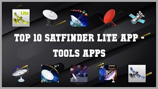 Top 10 Satfinder Lite App Android Apps [upl. by Gratianna]