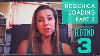 Round 3 Loading Phase for HCG Diet 6 gain from 2 Gorge Gays  CLEAN Load [upl. by Attevad]