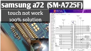 Samsung A72 Touch Screen Not Work SMA725F Just two jumper make [upl. by Ohare]