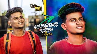 Digital Oil painting Editing In Mobile like pro 🔥 Tamil  Sk Editz Tamil [upl. by Shaffert]