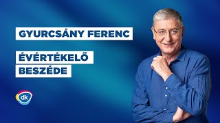 Gyurcsány Ferenc évértékelő beszéde – 20240224 [upl. by Llennor862]