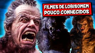 6 FILMES DE LOBISOMEM POUCO CONHECIDOS [upl. by Musihc]