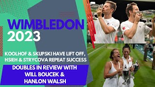 Wimbledon Doubles Review Koolhof amp Skupski have lift off Hsieh amp Strycova repeat success [upl. by Mellar]