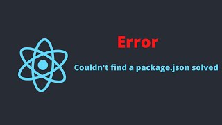 error Couldnt find a packagejson file  reactjs error solved [upl. by Oflunra]