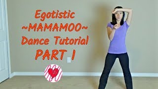 Egotistic MAMAMOO Mirrored Dance Tutorial Part 1 [upl. by Anaitit]