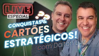 💳LIVE ESPECIAL COM DALTON LUIZ ESTRATÉGIA PARA CONSEGUIR OS MELHORES CARTÕES DO BRASIL E O MUNDO [upl. by Eniamerej239]