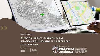 ASPECTOS JURÍDICO GRÁFICOS EN LAS RELACIONES DEL REGISTRO DE LA PROPIEDAD Y EL CATASTRO [upl. by Anilosi]