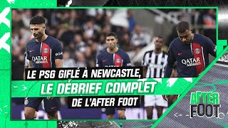 Newcastle 41 PSG  Le débrief complet de lAfter Foot [upl. by Araj]