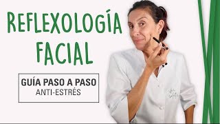 Reflexología Facial  DIEN CHAN  Guía Paso a Paso [upl. by Ayanad620]