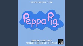 Peppa Pig  Theme Song [upl. by Ahsikan]