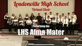 Loudonville High School Virtual Choir The LHS Alma Mater [upl. by Akinak]