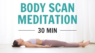 30 Minute Body Scan Meditation  Guided Total Body Relaxation YogaNidra ForSleep [upl. by Sherrod585]