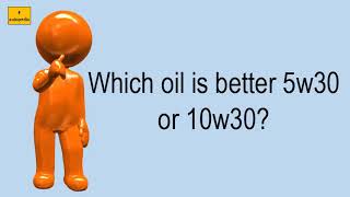 Which Oil Is Better 5W30 Or 10W30 [upl. by Kosak152]