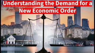 Demand for New International Economic Order [upl. by Toland79]