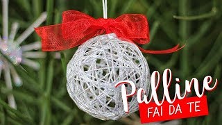 Palline di Natale FAI DA TE con lo spago  DIY Christmas String Balls [upl. by Ellehcsor740]