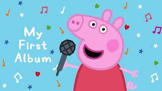 Peppa Pig Songs 🎵 Its Peppa Pig 🔴 Peppa Pig My First Album  English Kids Songs  Baby Songs [upl. by Noirred]