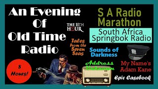 All Night Old Time Radio Shows  SA Radio Marathon 1  8 Hours of South African Radio Shows [upl. by Nertie]