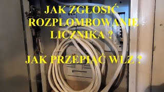 Jak zgłosić rozplombowanie i zaplombowanie licznika TAURONu   Wymiana WLZ [upl. by Caputto]