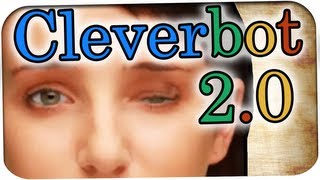 Ich spreche mit dem CleverBot 17  CLEVERBOT mit Gesicht [upl. by Xyla2]