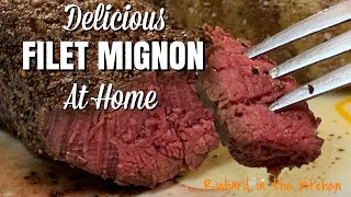 DELICIOUS FILET MIGNON AT HOME [upl. by Marinelli923]