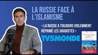 La Russie cible majeure du jihadismesalafiste AlQaïdaEIdepuis les années1980 au moins TV5 Monde [upl. by Perseus]