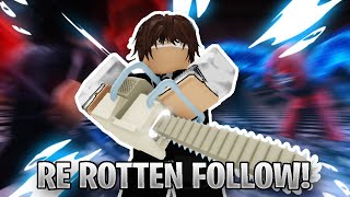 NEW REWORKED ROTTEN FOLLOW Chainsaw Quinque  RoGhoul [upl. by Kalin703]