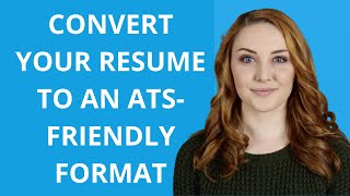 How to Convert Your Resume to an ATSFriendly Format [upl. by Lundin141]