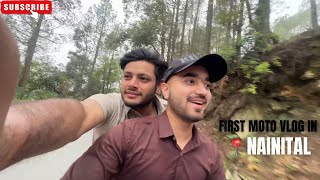 Our First Moto Vlog In Nainital🤩🏍️  Hamza Aya Nainital  Police Ne Challan Kaat Diya🥲 [upl. by Jenny457]