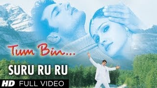 Suru Ru Ru Kuch Roop Uska Mehka Full Song  Tum Bin  Rakesh Bapat Priyanshu Chatterjee Sandali [upl. by Henrietta255]