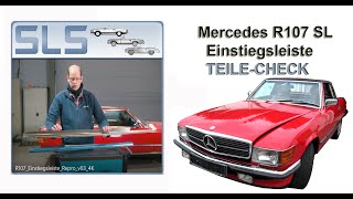 Mercedes SL R107 280SL560SL Einstiegsleisten Produktvorstellung mit Probemontage NEU bei SLSHH [upl. by Carrissa]