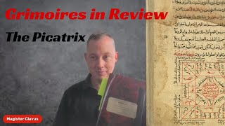 The Picatrix Grimoires in Review [upl. by Tiffany]