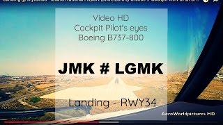 Cockpit Landing  Mykonos  Island National Airport JMKLGMK Greece  Boeing B737  RWY34 [upl. by Sparkie]