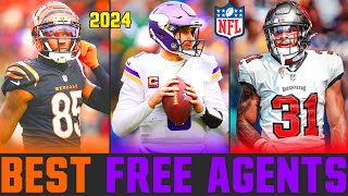 2024 NFL Free Agents  The BEST NFL Free Agents of 2024 [upl. by Olrac]