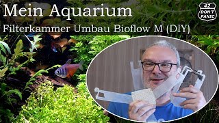 Filterkammer Umbau Bioflow M DIY  Mein Aquarium 84 [upl. by Dimitri]