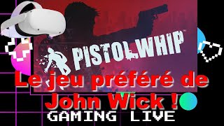 Pistol Whip Le jeu préféré de John Wick [upl. by Aikin544]