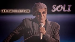 Adriano Celentano  Soli LIVE 2012 [upl. by Ilojna118]