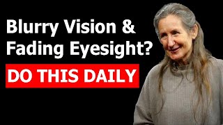 Blurry Vision amp Fading Eyesight Barbara ONeills Secrets to Restoring Vision [upl. by Melcher]