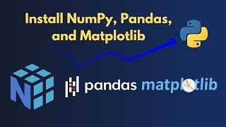 How to Install NumPy Pandas and Matplotlib on Windows 11 [upl. by Akirehs]