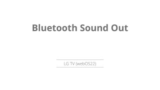 Bluetooth Connection  LGwebOS22 Smart TV  LG [upl. by Aneetak388]