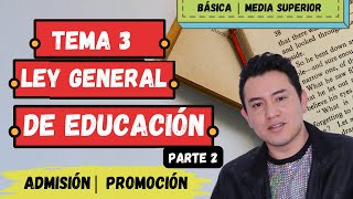 EN VIVO 🔴  TEMA 31 LEY GENERAL DE EDUCACIÓN  EDUCACIÓN BÁSICA Y MEDIA SUPERIOR [upl. by Marven787]