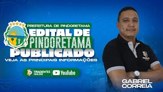 EDITAL DE PINDORETAMA PUBLICADO  VEJA AS PRINCIPAIS INFORMAÇÕES  PROF GABRIEL CORREIA [upl. by Denoting]