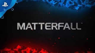 MATTERFALL  Launch Trailer  PS4 [upl. by Eugine]