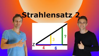 2 Strahlensatz  Erklärung mit AufgabenLösung [upl. by Soisatsana]